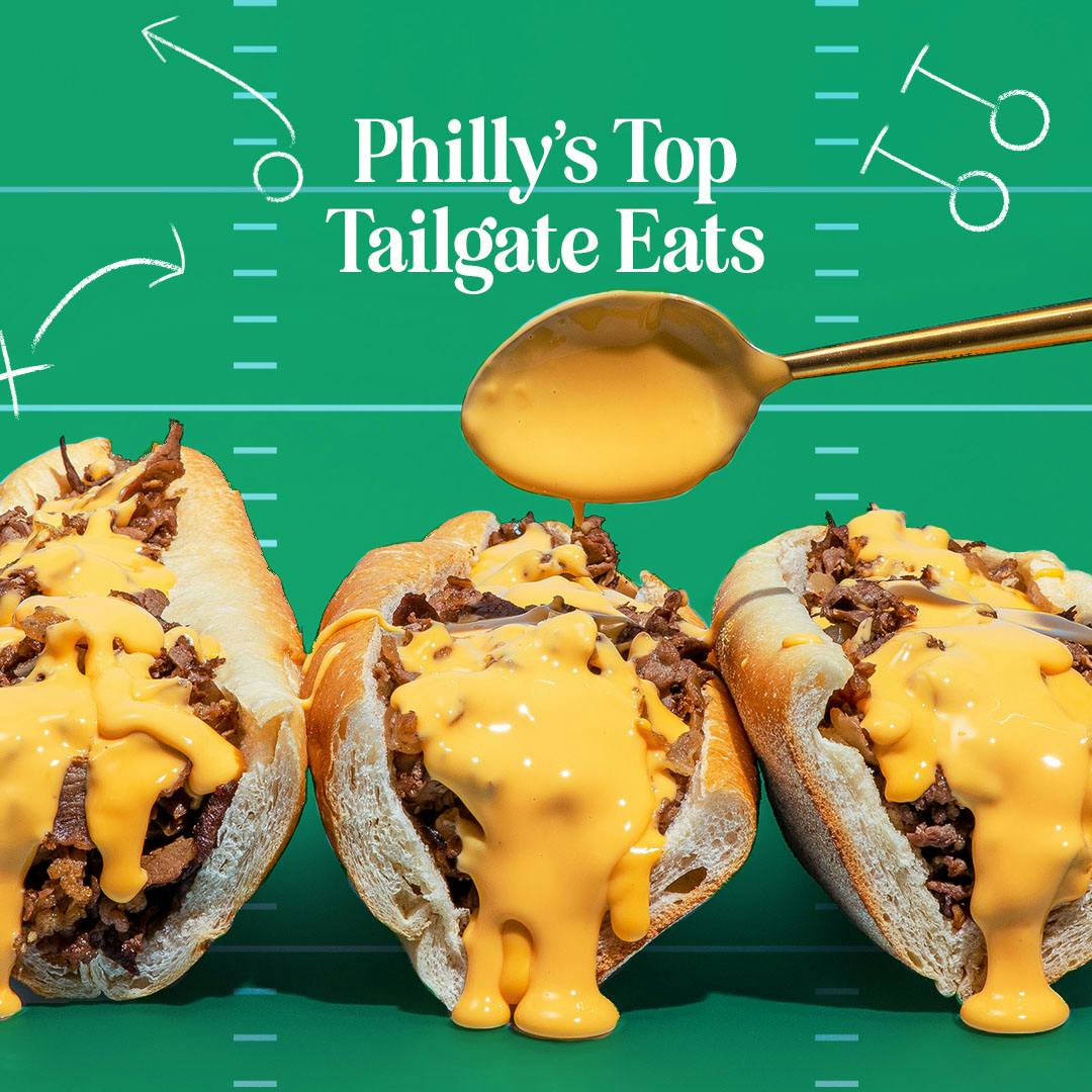 Philly's<br>Top Tailgate Eats