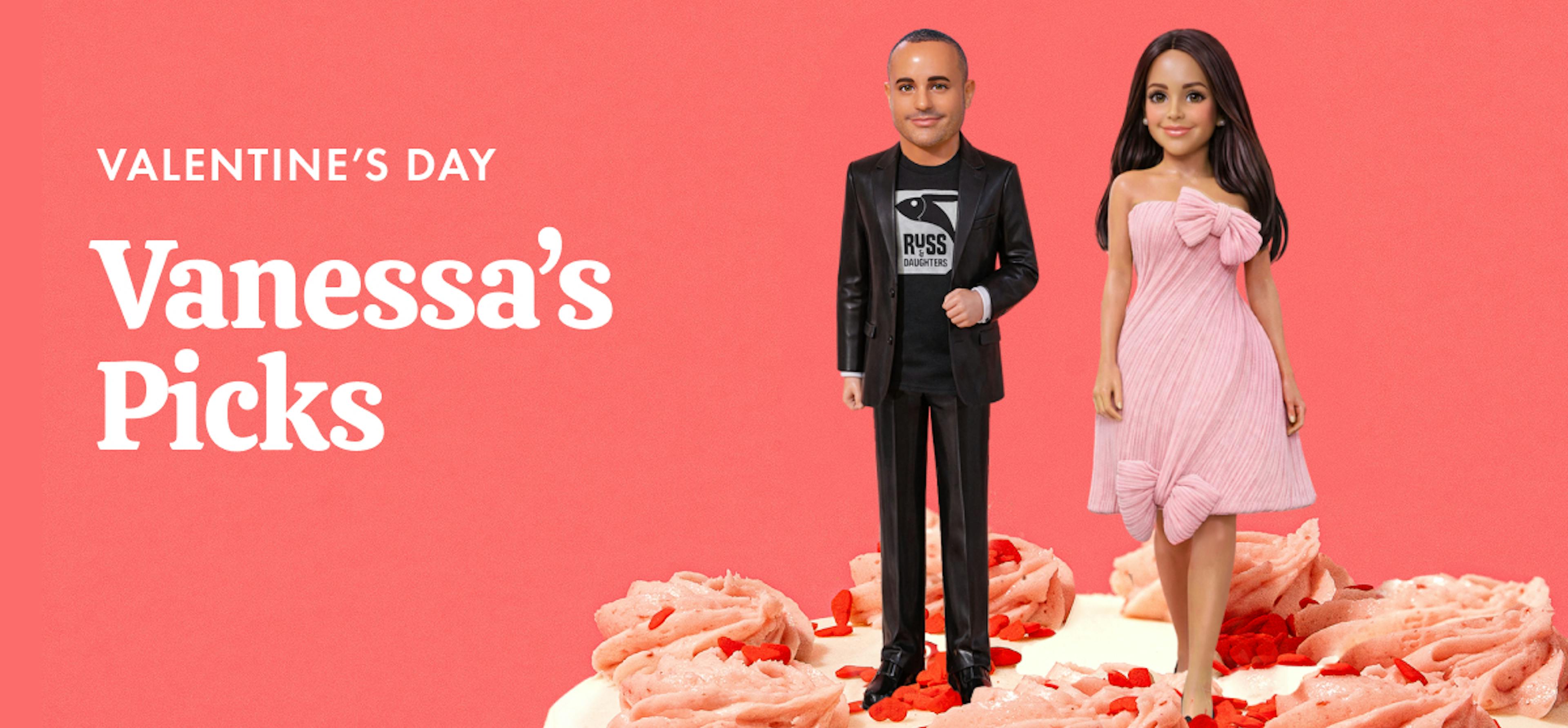Vanessa's Valentine's Day Picks