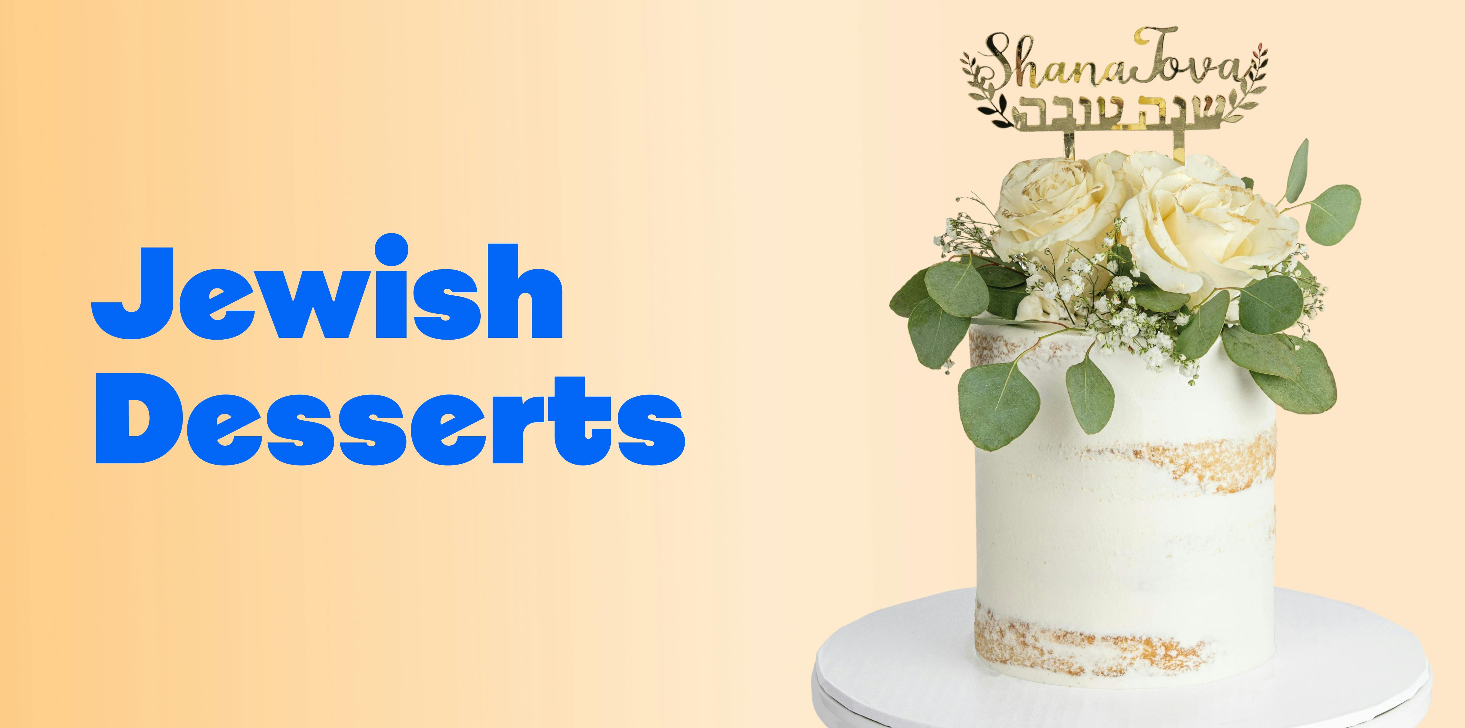 Jewish High Holiday Desserts