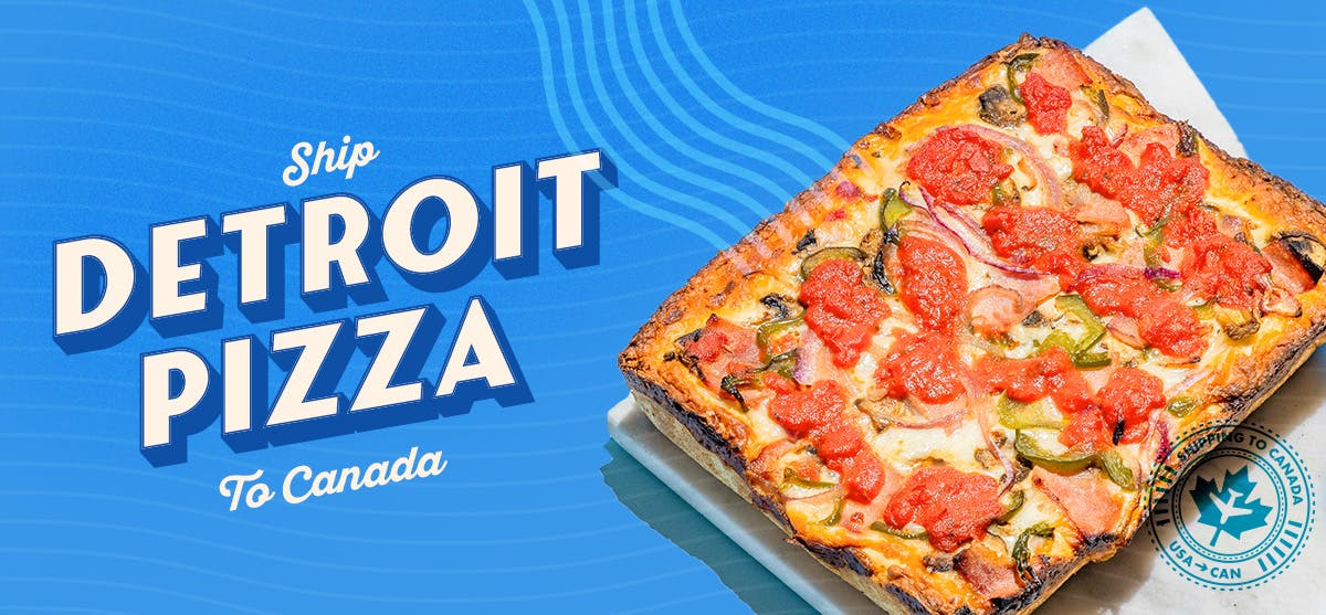 Detroit Pizzas That Ship To Canada