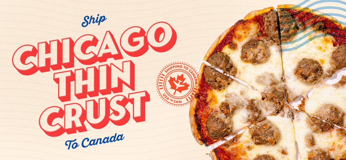 Chicago Thin Crust Pizzas That Ship To Canada