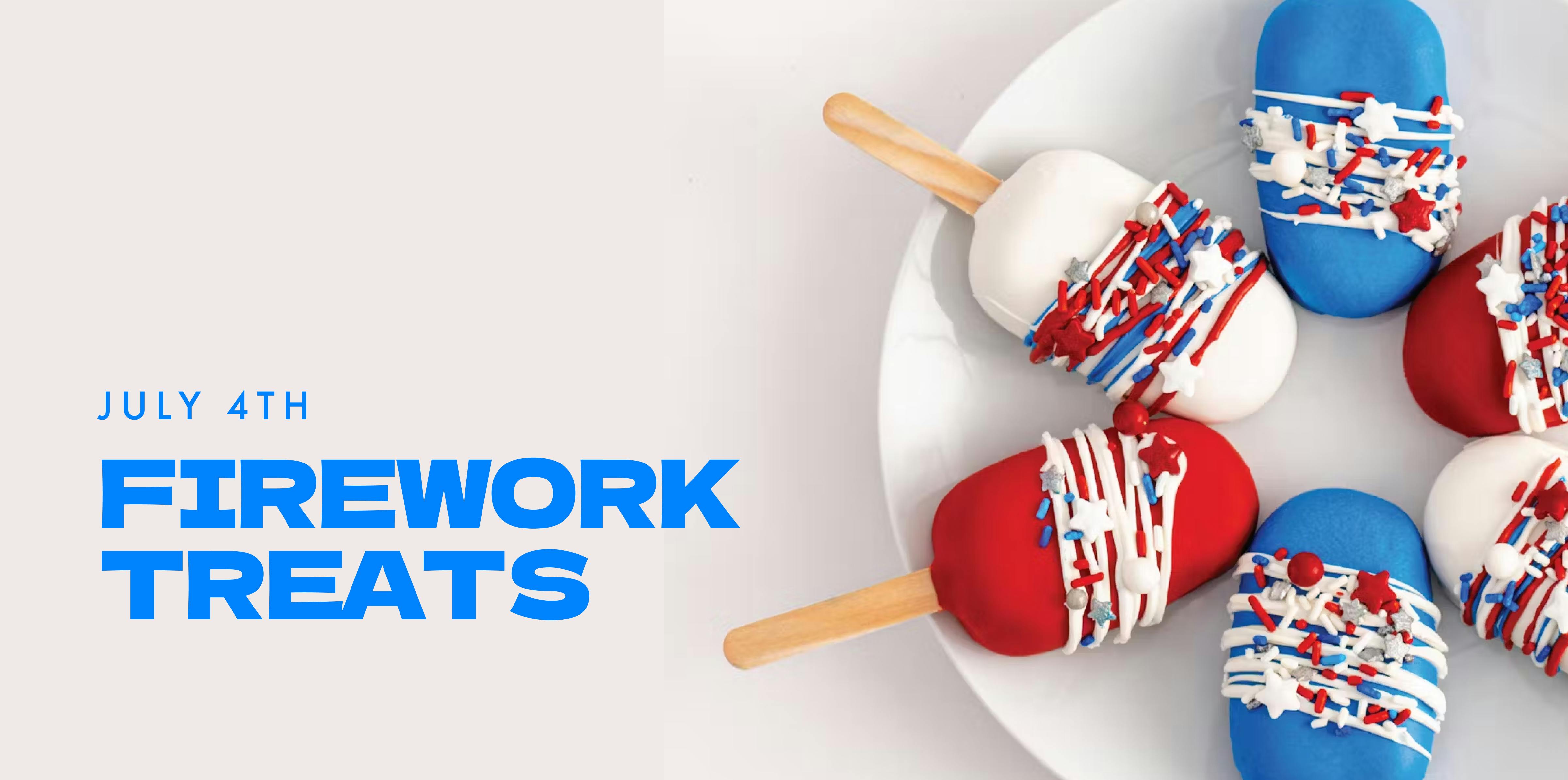 Treats for the Fireworks