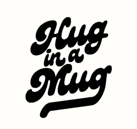 Hug in a Mug