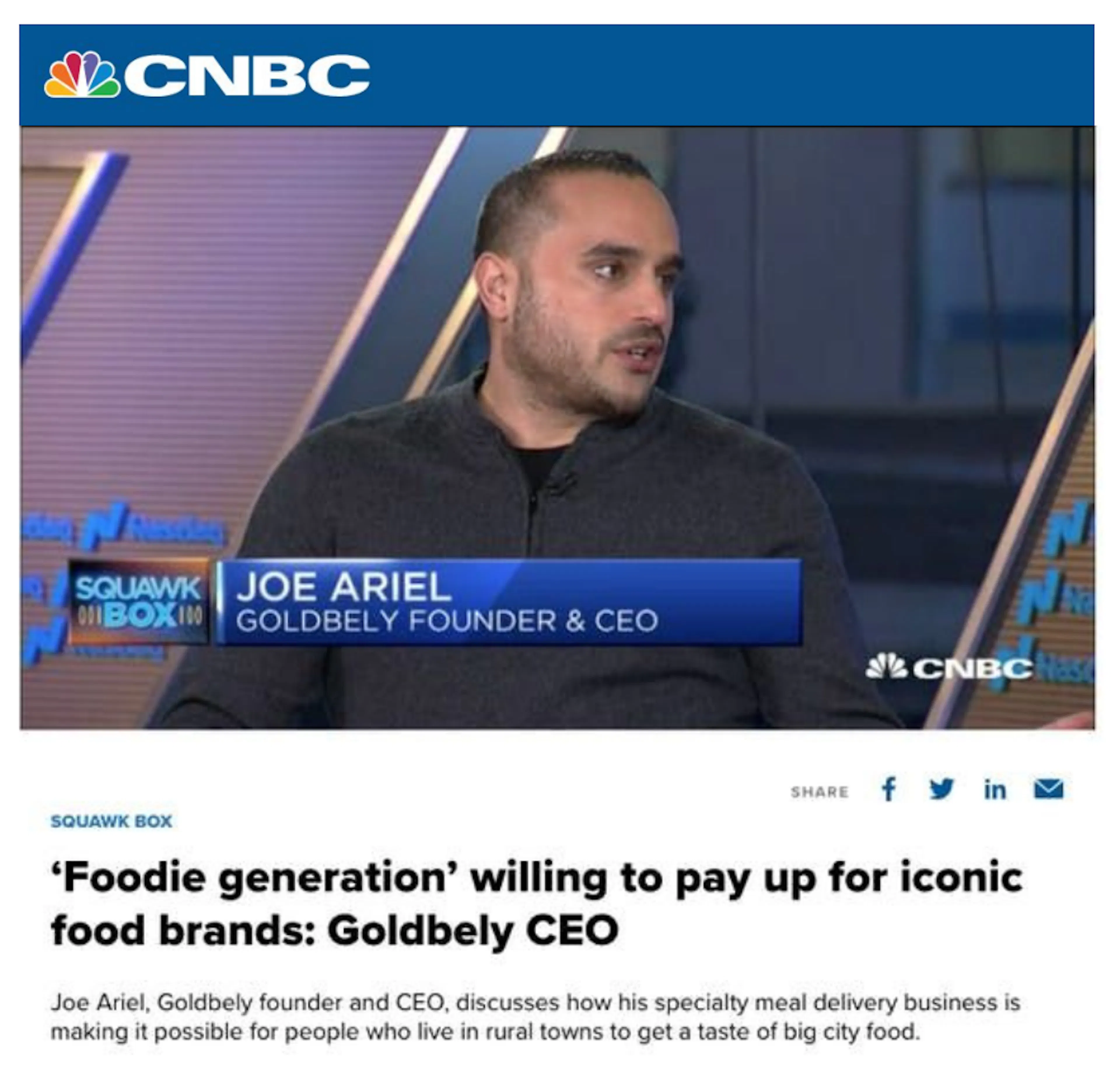 Goldbelly CEO Joe Ariel On CNBC Squawk Box article thumbnail