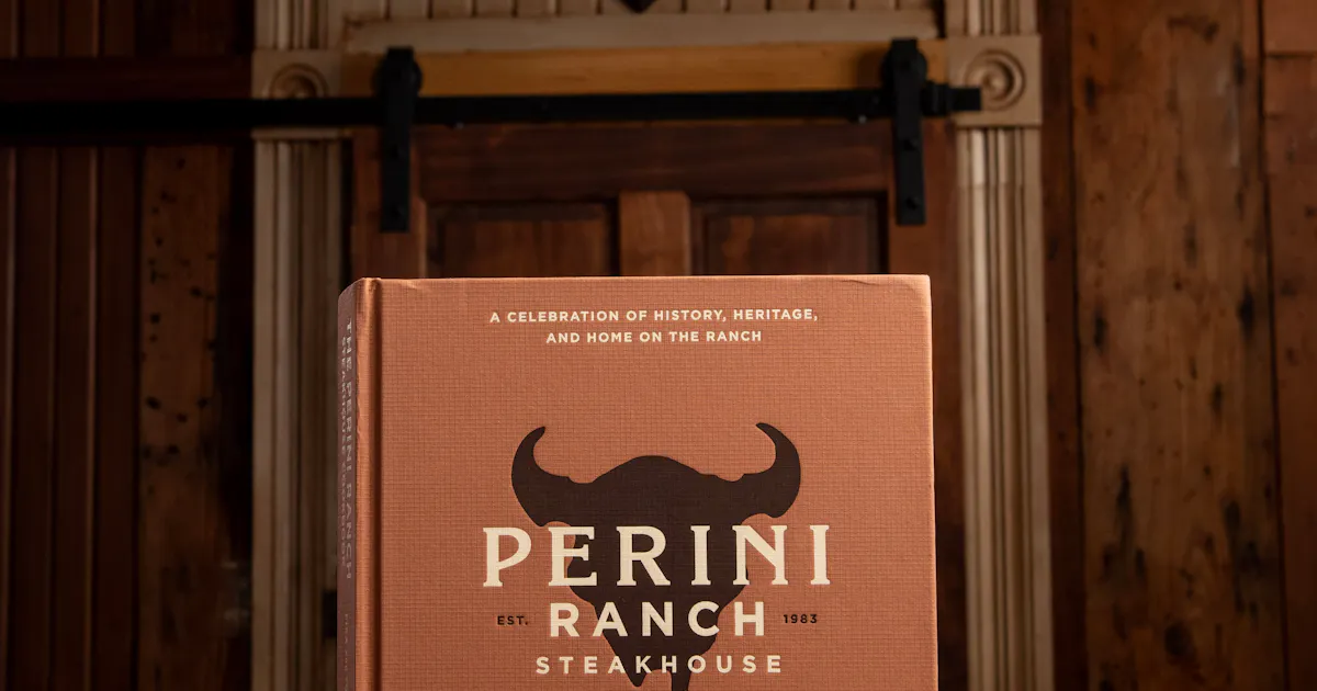 Perini Ranch Steakhouse Cookbook: A Celebration of History, Heritage ...
